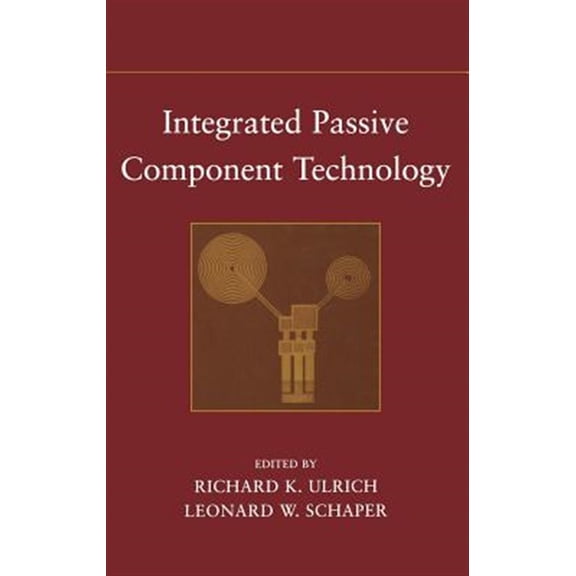 Pre-Owned Integrated Passive Component Technology, (Hardcover)