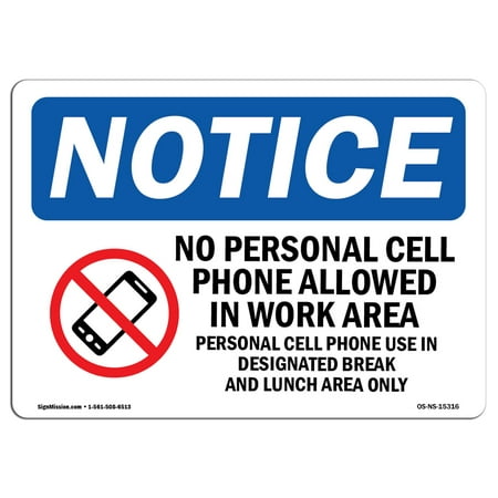 OSHA Notice Sign - NOTICE Cell Phone Use In Designated Area Only | Choose from: Aluminum, Rigid Plastic or Vinyl Label Decal | Protect Your Business, Work Site, Warehouse & Shop Area | Made in the
