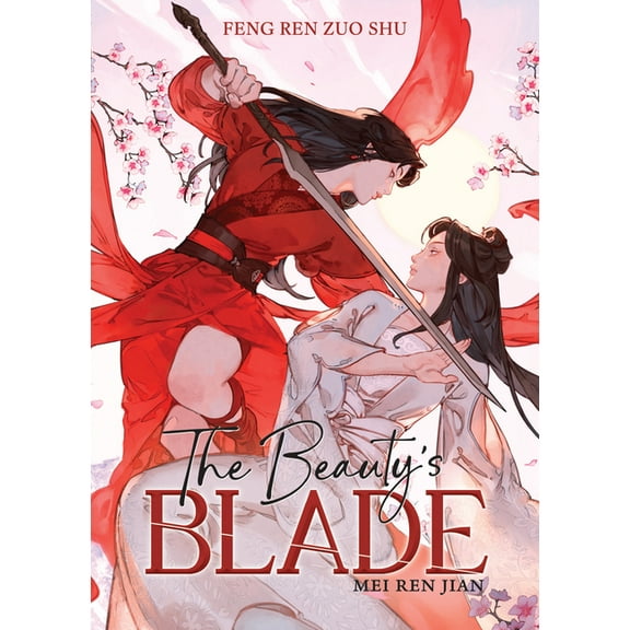 The Beauty's Blade: Mei Ren Jian (Novel), (Paperback)