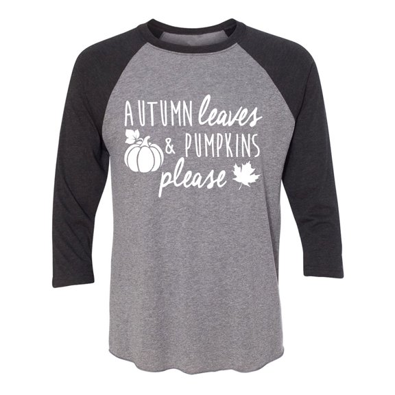 Autumn Leaves & Pumpkins Please Unisex 3/4 Sleeve Baseball Raglan Tee