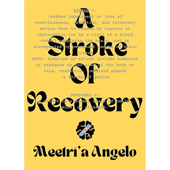 A Stroke of Recovery, (Paperback)