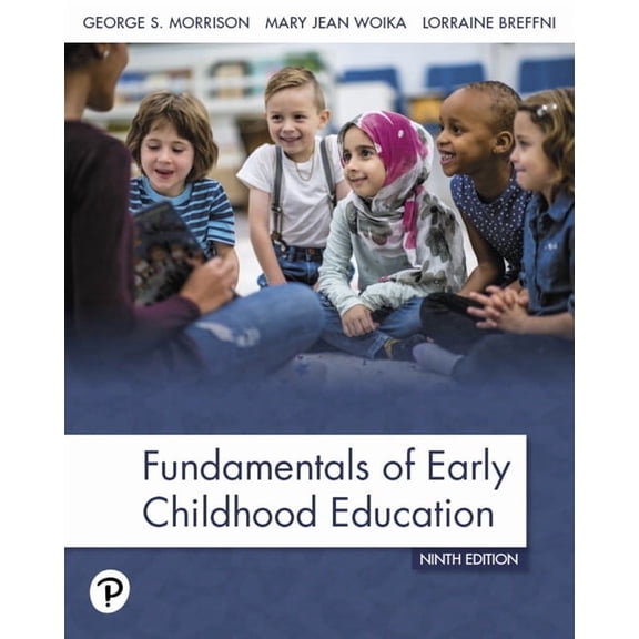 Fundamentals of Early Childhood Education, (Paperback)