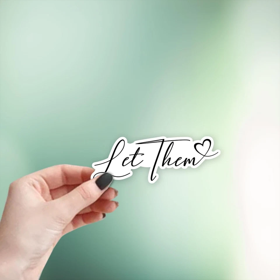 BUTTERFLY- (3Pcs) Let Them Sticker Funny Quote Sarcastic Decals Waterproof Multicolor