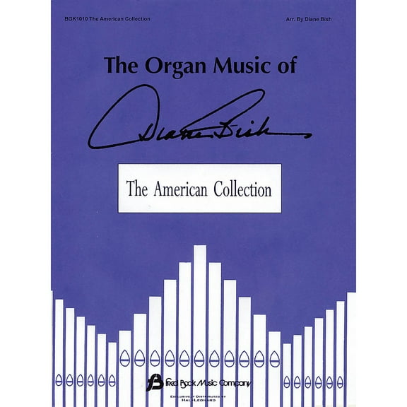 The Organ Music of Diane Bish: The American Collection