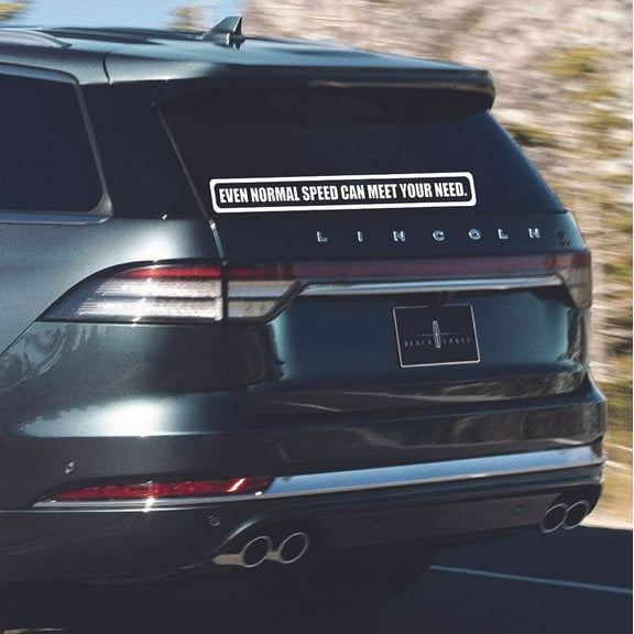 Even Normal Speed Funny Quote Sticker Art Decor Car Decals for Girls Boys Car Bumper Window Windows Truck Vehicle Auto Glass Computer Laptop Skateboard Vinyl Wall Art Decoration Size (4x10 inch)