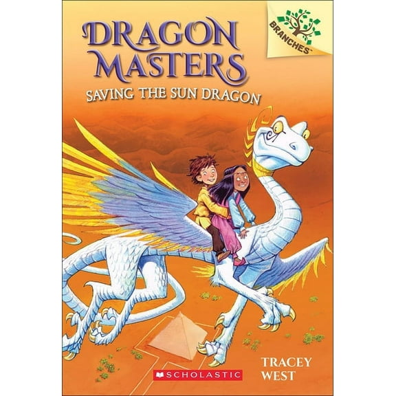 Dragon Masters Saving the Sun Dragon, Book 02, (Hardcover)