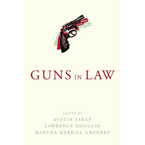 The Amherst Law, Jurisprudence, and Soci Guns in Law, (Paperback)