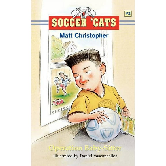 Soccer Cats (Paperback) Soccer 'Cats: Operation Baby-Sitter, Book 02, (Paperback)