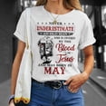 thumbnail image 4 of Never Underestimate A May Man Covered By Blood Of Jesus TShirt, 4 of 6