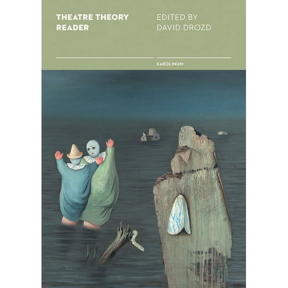 Theatre Theory Reader : Prague School Writings (Paperback)
