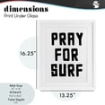 thumbnail image 3 of Pray For Surf Simple Sentiment White Framed Print Under Glass, design by Lettered and Lined, 3 of 10