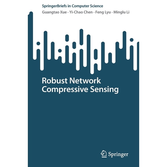 Springerbriefs in Computer Science Robust Network Compressive Sensing, (Paperback)