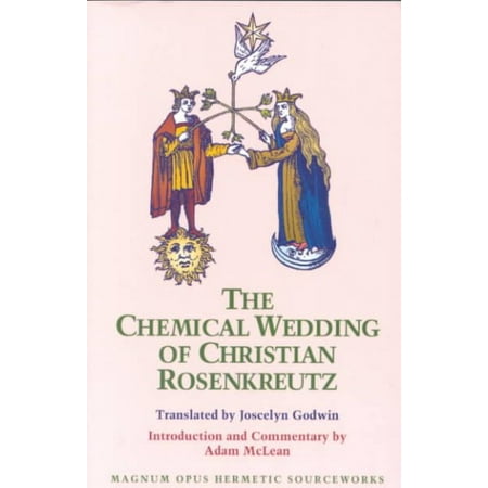 The Chemical Wedding of Christian Rosenkreutz