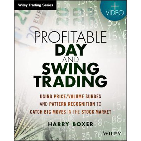 Pre-Owned Profitable Day and Swing Trading, + Website: Using Price / Volume Surges and Pattern Recognition to Catch Big Moves in the Stock Market