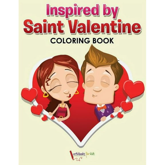 Inspired by Saint Valentine Coloring Book (Paperback)