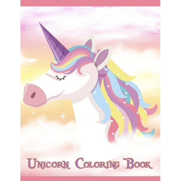 Unicorn Coloring Book : Unicorn Coloring Book For Kids Ages 4-8 (Paperback)