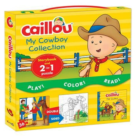 Caillou, My Cowboy Collection : Includes Caillou, the Cowboy and a 2-In-1 Jigsaw (All The Best Cowboys Have Daddy Issues)