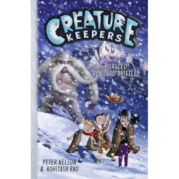 Pre-Owned Creature Keepers and the Burgled Blizzard-Bristles (Hardcover) 0062236474 9780062236470
