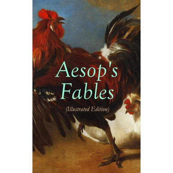THE Aesop's Fables (Illustrated Edition): Amazing Animal Tales for Little Children, (Paperback)