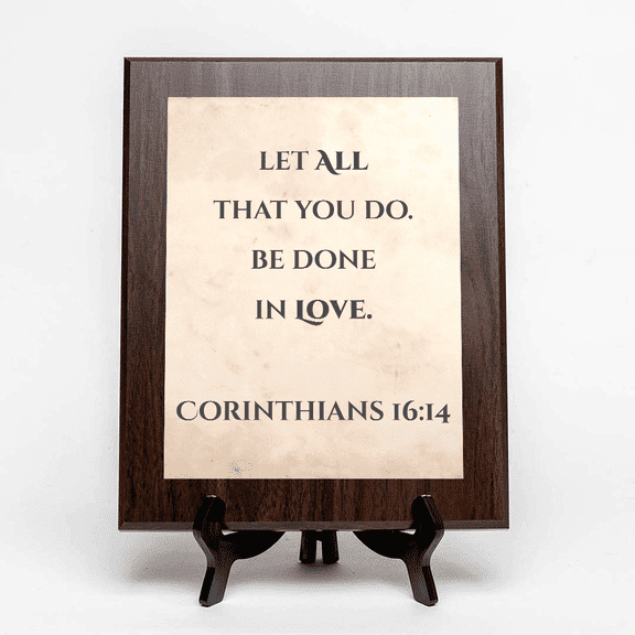 Let all that you do be done in love. Corinthians 16:14, Wooden Frame 5x7 Decorative Wall Plaque | Elegant Bible Verse