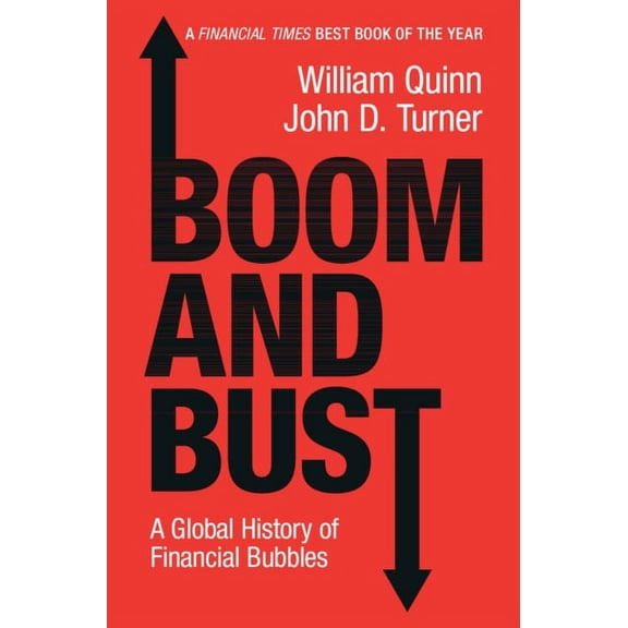Boom and Bust: A Global History of Financial Bubbles, (Hardcover)