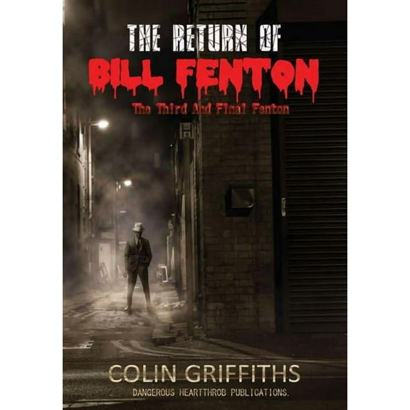 The Return Of Bill Fenton, (Hardcover)