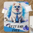 thumbnail image 4 of Happy Father's Day Best Samoyed Cool Dad Ever Cozy Sherpa Blanket Siberian Sammy Dog Lover Warm Soft Throw Blanket - 12007, 4 of 5