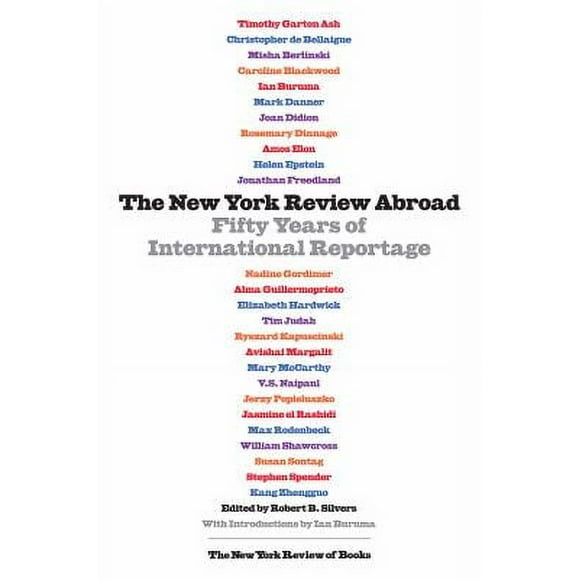 Pre-Owned The New York Review Abroad: Fifty Years of International Reportage (Hardcover) 1590176316 9781590176313