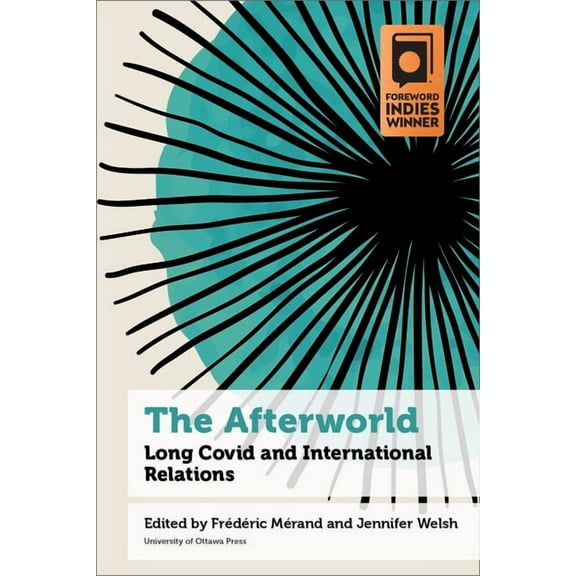 Health and Society The Afterworld: Long Covid and International Relations, (Hardcover)