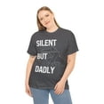 thumbnail image 5 of Funny Fathers Day Silent but Dadly Mens T-Shirt S-5XL, 5 of 12