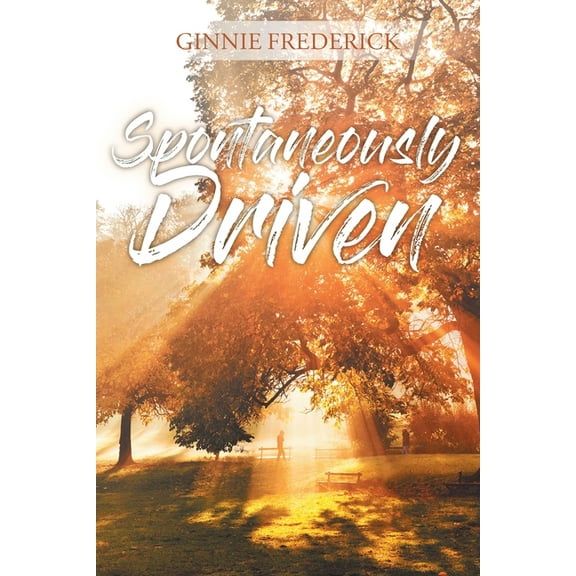 Spontaneously Driven, (Paperback)