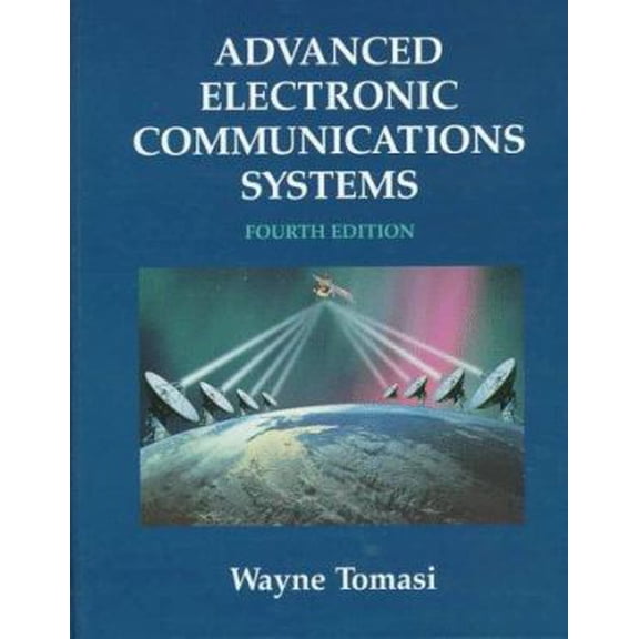 Pre-Owned Advanced Electronic Communications Systems (Hardcover) 0137509863 9780137509867
