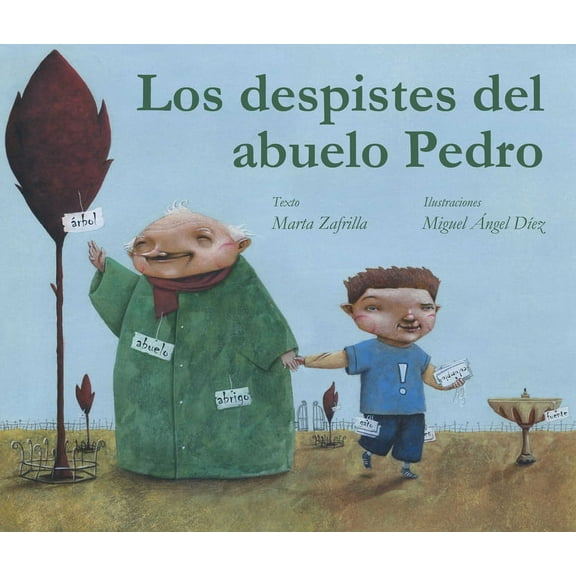Los Despistes del Abuelo Pedro (Grandpa Monty's Muddles), (Hardcover)