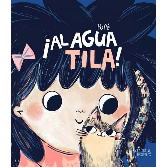 ¡Al agua Tila! (Board book)