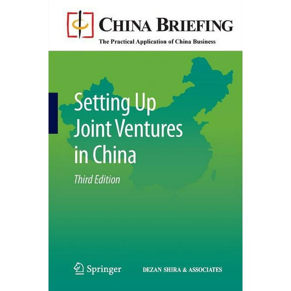 China Briefing Setting Up Joint Ventures in China, (Paperback)