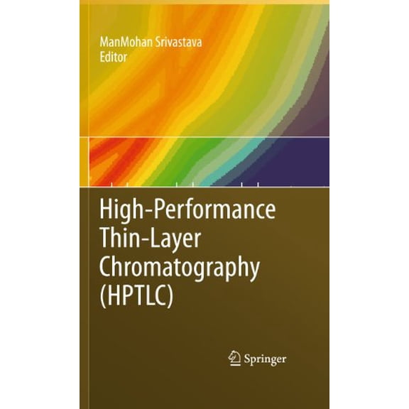 Pre-Owned High-Performance Thin-Layer Chromatography (HPTLC), 9783642140242, 3642140246, Hardcover, 2011 edition