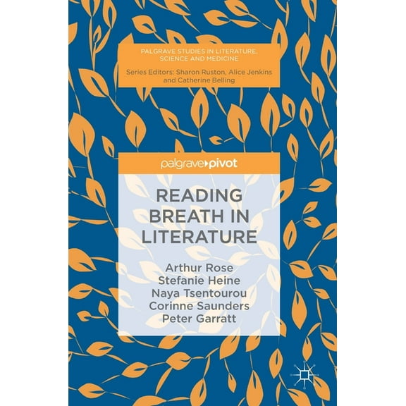 Palgrave Studies in Literature, Science  Reading Breath in Literature, (Hardcover)