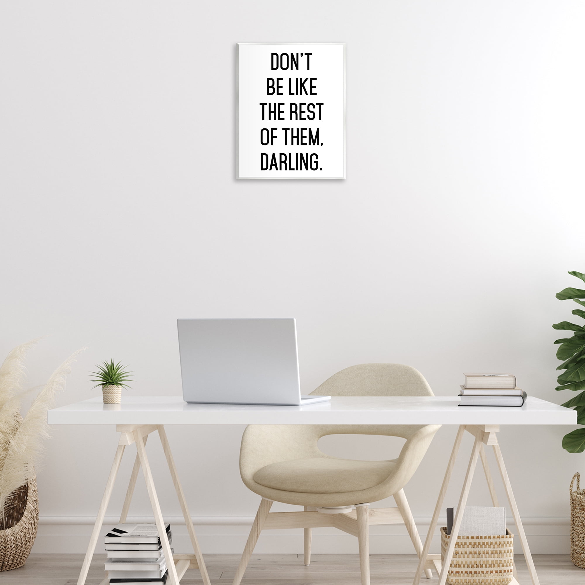 Don't Be Like The Rest Of Them Wall Plaque Art, design by Lettered and Lined