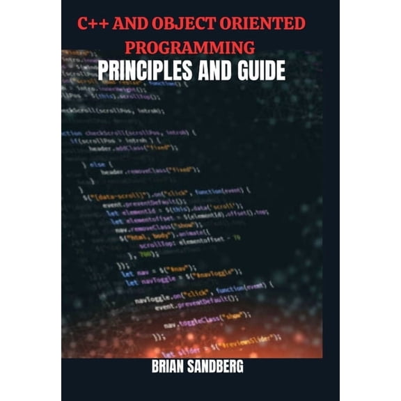 C and Object Oriented Programming Language Principles and Guide, (Paperback)