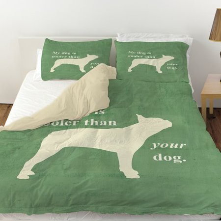 Manual Woodworkers & Weavers My Dog Is Cooler Than Your Dog Duvet Cover