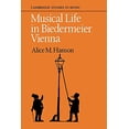 thumbnail image 1 of Pre-Owned Musical Life in Biedermeier Vienna (Cambridge Studies in Music) Paperback, 1 of 1