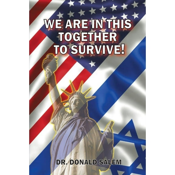 We Are in This Together to Survive! Just Do the Right Thing (Paperback)