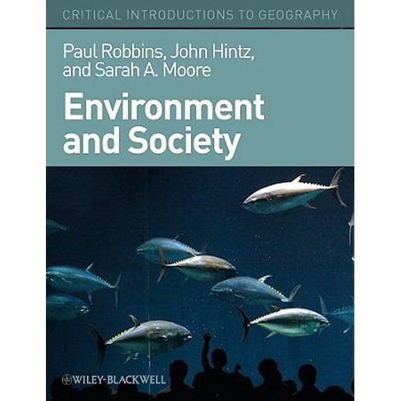 Pre-Owned Environment and Society: A Critical Introduction (Paperback) 1405187603 9781405187602