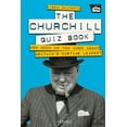 thumbnail image 1 of Pre-Owned The Churchill Quiz Book: How Much Do You Know about Britain's Wartime Leader? (Hardcover) 1472845773 9781472845771, 1 of 1