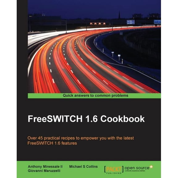 FreeSWITCH 1.6 Cookbook, (Paperback)