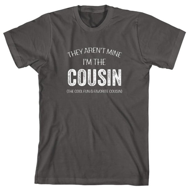 im going to be a cousin shirt