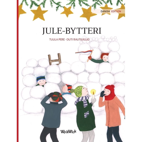 Jule-bytteri: Danish Edition of "Christmas Switcheroo", (Hardcover)