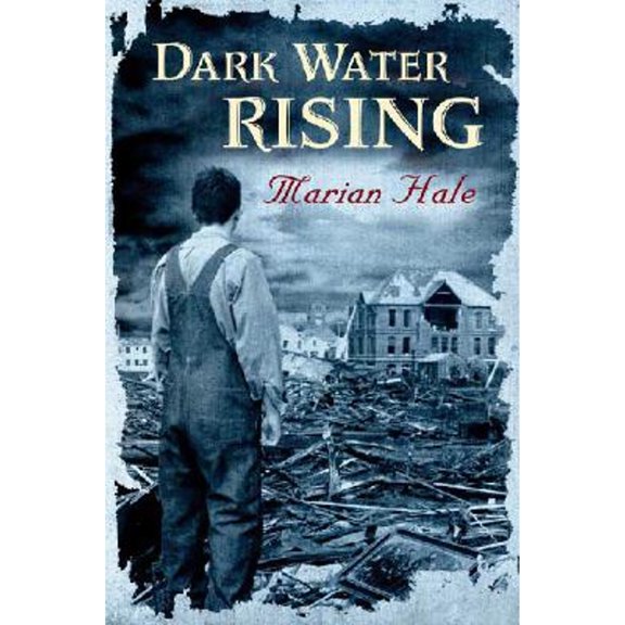 Dark Water Rising (Hardcover) by Marian Hale