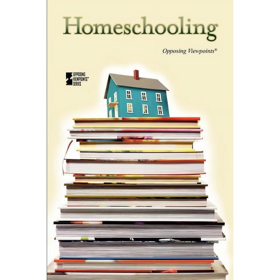 Opposing Viewpoints Homeschooling, (Paperback)