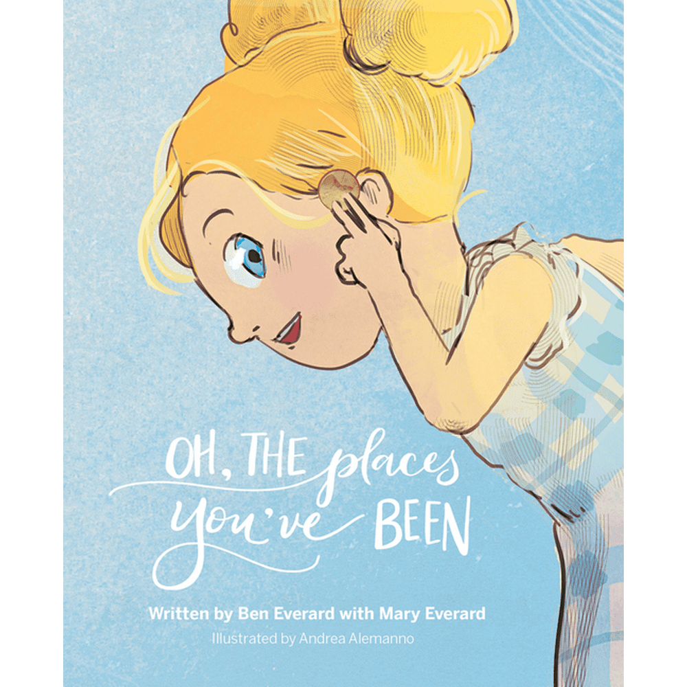 Oh, the Places You've Been (Hardcover)